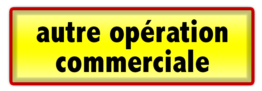 Autre Opération Commerciale